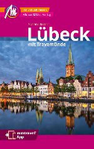 Lübeck MM-City inkl. Travemünde Reiseführer Michael Müller Verlag de Matthias Kröner