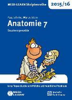 MEDI-LEARN Skriptenreihe 2015/16: Anatomie 7 de Paul Jahnke