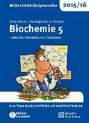 MEDI-LEARN Skriptenreihe 2015/16: Biochemie 5 de Matti Adam