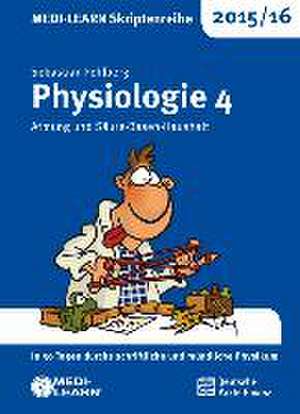 MEDI-LEARN Skriptenreihe 2015/16: Physiologie 4 de Sebastian Fehlberg