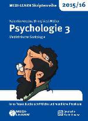 MEDI-LEARN Skriptenreihe 2015/16: Psychologie 3 de Bringfried Müller