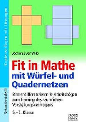 Fit in Mathe mit Würfel- und Quadernetzen