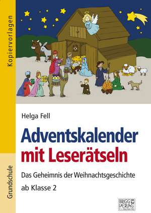 Adventskalender mit Leserätseln de Helga Fell