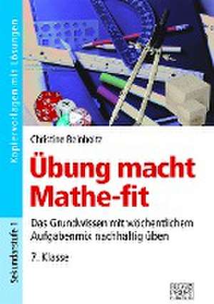 Übung macht Mathe-fit 7. Klasse de Christine Reinholtz