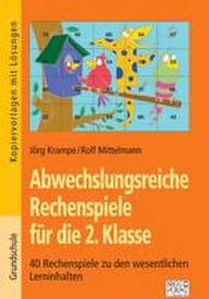 Abwechslungsreiche Rechenspiele für die 2. Klasse de Jörg Krampe