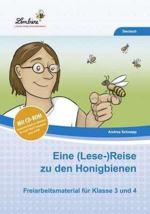 Eine (Lese-)Reise zu den Honigbienen (Set) de Andrea Schnepp