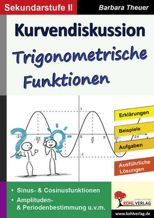 Kurvendiskussion / Trigonometrische Funktionen de Barbara Theuer