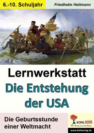 Lernwerkstatt Die Entstehung der USA