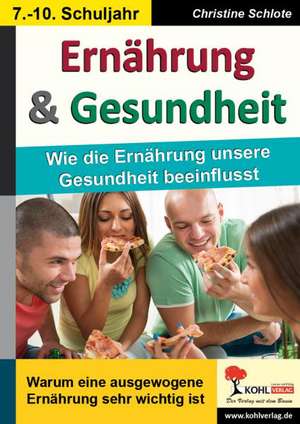 Ernährung & Gesundheit de Christine Schlote