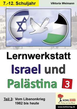 Lernwerkstatt Israel und Palästina 3 de Viktoria Weimann