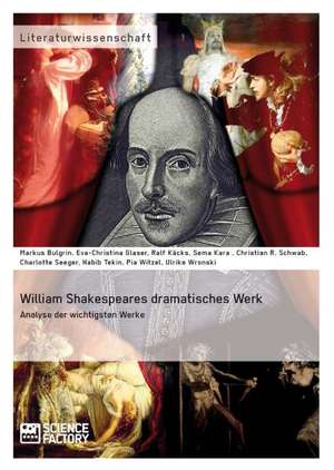 William Shakespeares dramatisches Werk de M. Bulgrin