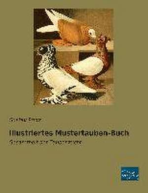 Illustriertes Mustertauben-Buch de Gustav Prütz