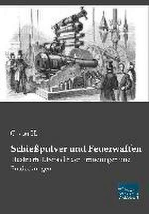 Schießpulver und Feuerwaffen de C. von H.