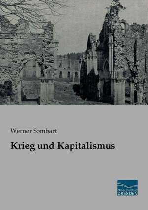 Krieg und Kapitalismus de Werner Sombart