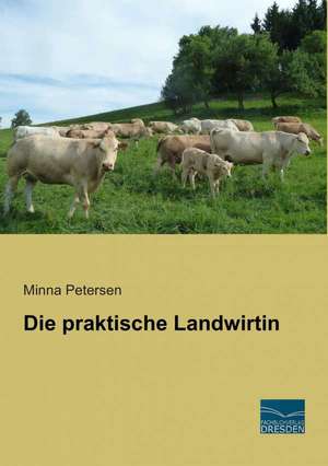 Die praktische Landwirtin de Minna Petersen