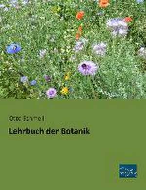 Lehrbuch der Botanik de Otto Schmeil