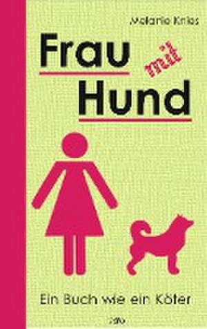 Frau mit Hund de Melanie Knies