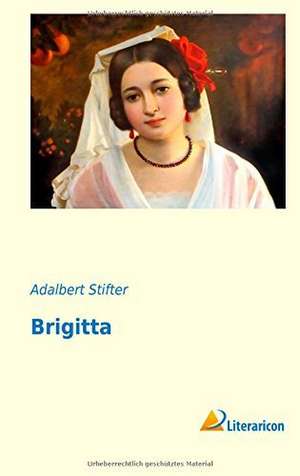 Brigitta de Adalbert Stifter