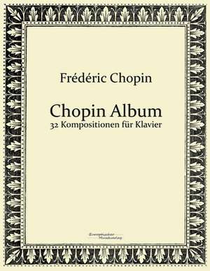 Chopin Album de Frédéric Chopin