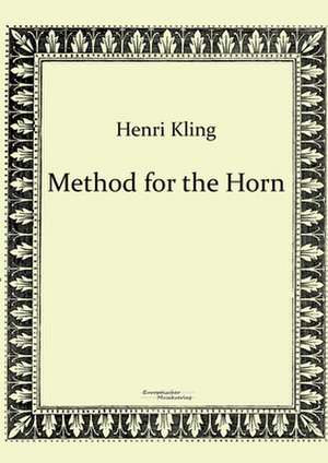 Method for the Horn de Henri Kling