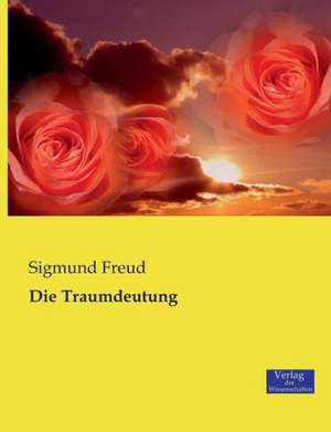 Die Traumdeutung de Sigmund Freud