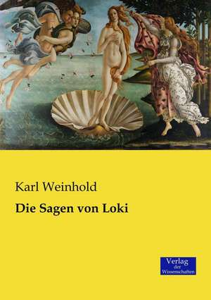 Die Sagen von Loki de Karl Weinhold