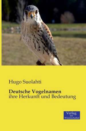 Deutsche Vogelnamen de Hugo Suolahti