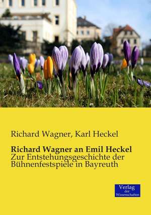 Richard Wagner an Emil Heckel de Richard Wagner