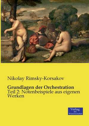 Grundlagen der Orchestration de Nikolay Rimsky-Korsakov