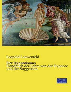 Der Hypnotismus de Leopold Loewenfeld