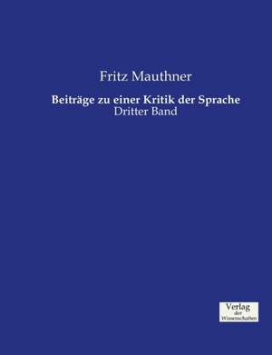 Beiträge zu einer Kritik der Sprache de Fritz Mauthner