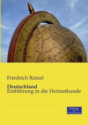 Deutschland de Friedrich Ratzel