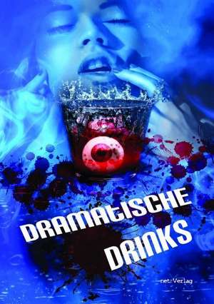 Dramatische Drinks de Iris Otto