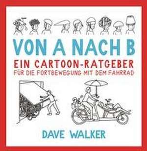 Von A nach B de Dave Walker