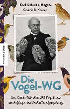 Die Vogel-WG de Karl Schulze-Hagen