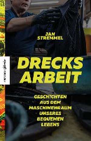 Drecksarbeit de Jan Stremmel