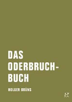 Das Oderbruchbuch de Holger Brüns