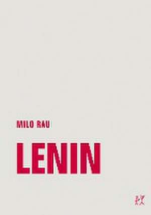 Lenin de Milo Rau