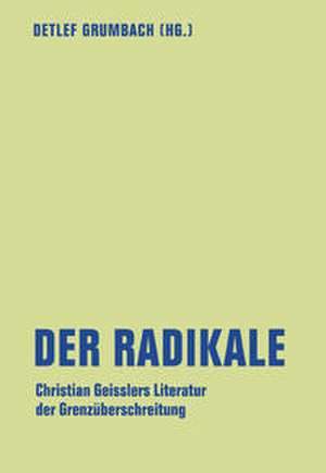 Der Radikale de Detlef Grumbach