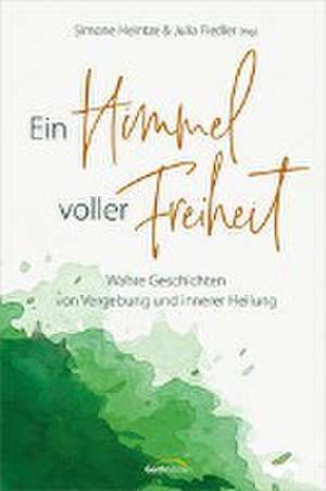 Ein Himmel voller Freiheit de Simone Heintze