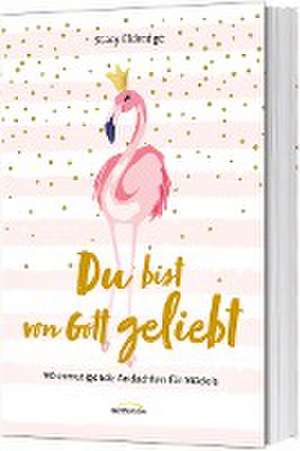 Du bist von Gott geliebt - Für Teens de Stacy Eldredge