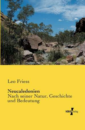 Neucaledonien de Leo Friess