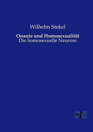 Onanie und Homosexualität de Wilhelm Stekel