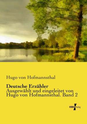 Deutsche Erzähler de Hugo Von Hofmannsthal