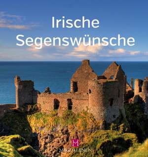 Irische Segenswünsche