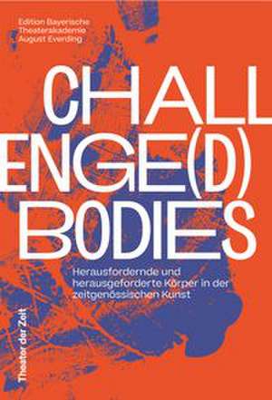 Challende(d) Bodies de Barbara Gronau