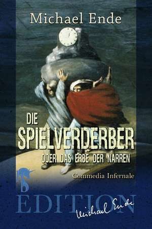 Die Spielverderber de Michael Ende
