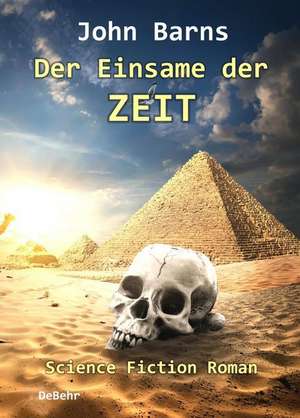Der Einsame der Zeit de John Barns
