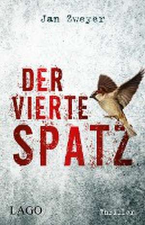 Der vierte Spatz de Jan Zweyer