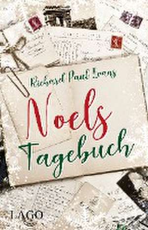 Noels Tagebuch de Richard Paul Evans